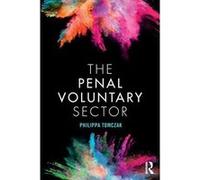 The Penal Voluntary Sector (Routledge Frontiers of Criminal Justice) - [Version Originale] Inconnu (Auteur)