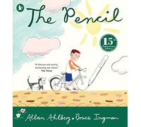 The Pencil: A brilliantly funny picture book from the legendary author of FUNNYBONES, EACH PEACH PEAR PLUM and PEEPO!