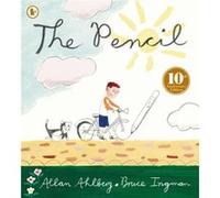 The Pencil by Allan Ahlberg Allan Ahlberg, Bruce Ingman (Auteur)