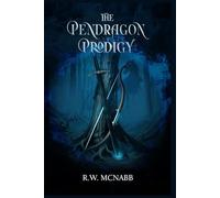 THE PENDRAGON PRODIGY
