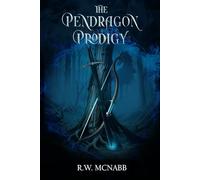 THE PENDRAGON PRODIGY