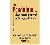 The Pendulum...From Indian Removal To Buying Mille Lacs