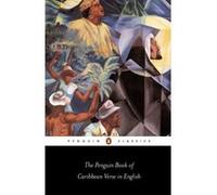 Burnett, P: The Penguin Book of Caribbean Verse in English by Paula Burnett NEUF