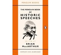 The Penguin Book of Historic Speeches by Brian MacArthur NEUF