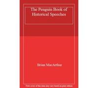 The Penguin Book of Historic Speeches - [Version Originale] Brian Macarthur (Auteur)