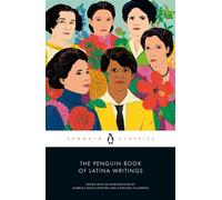 The Penguin Book of Latina Writings - Gabriela Baeza Ventura - Penguin Classics - ebook (ePub) - Livre