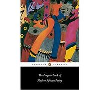 The Penguin Book of Modern African Poetry – Penguin Classics