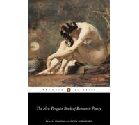 The Penguin Book Of Romantic Poetry, by Jonathan Wordsworth [Paperback] NEUF