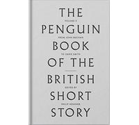 The Penguin Book of the British Short Story: 2: From P.G. Wodehouse to Zadie Smith