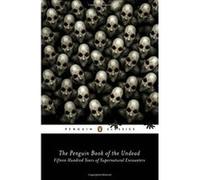 Le livre Penguin des morts‑vivants – Mille cinq cents ans de rencontres surnaturelles