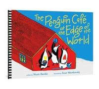 The Penguin Cafe at the End of the World by Nurit Zarchi Nurit Zarchi (Auteur)