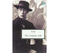 The Penguin Complete Saki (Penguin Twentieth Century Classics S.) by Saki NEUF