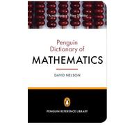 The Penguin Dictionary of Mathematics: Fourth edition