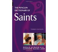 The Penguin Dictionary Of Saints