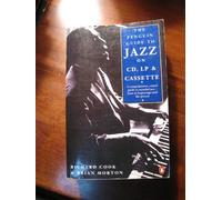 The Penguin Guide to Jazz On CD, Lp And Cassette