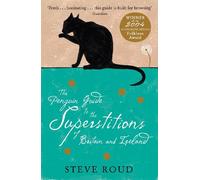 Le guide Penguin des superstitions de Grande-Bretagne et d'Irlande