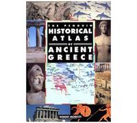 The Penguin Historical Atlas Of Ancient Greece