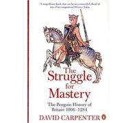 The Penguin History of Britain – The Struggle for Mastery: Britain 1066-1284 – Penguin Books