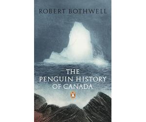 The Penguin History of Canada-