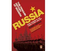 The Penguin History of Modern Russia: From Tsarism to the Twenty-first Century, Fifth Edition