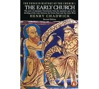 The Early Church: The Story of Emergent Christianity, Revised Edition
