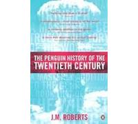 The Penguin History Of The Twentieth Century