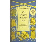 The Penguin Knitting Book by Norbury, James [Paperback] NEUF