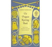 The Penguin Knitting Book Norbury, James (Auteur)
