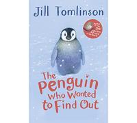 The Penguin Who Wanted To Find Out