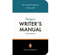 Martin Manser et Stephen Curtis – The Penguin Writer's Manual – Poche