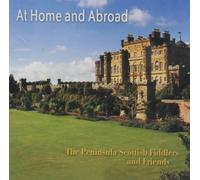 The Peninsula Scottish Fiddlers - at Home & Abroad