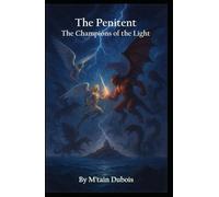 The Penitent: The Champions of the Light