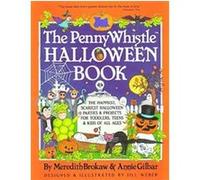 The Penny Whistle Halloween Book Annie Gilbar, Meredith Brokaw (Auteur)