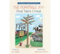 The Pennydale Zoo and the Great Talent Contest by Ian Sadler Ian Sadler (Auteur)