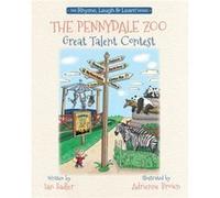 The Pennydale Zoo and the Great Talent Contest by Ian Sadler Ian Sadler (Auteur)