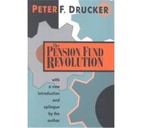 The Pension Fund Revolution Peter F. Drucker (Auteur)