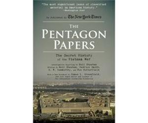 The Pentagon Papers The Secret History of the Vietnam War by Neil Sheehan & Hedrick Smith & E W Kenworthy & Fox Butterfield & Foreword by James L Greenfi Neil Sheehan Hedrick Smith E W Kenworthy Fox B