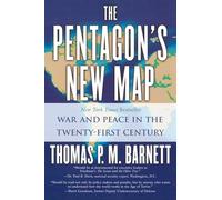 The Pentagon's New Map: War and Peace in the Twenty-First Century