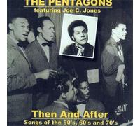 The Pentagons - Then & After