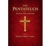 The Pentateuch: Genesis-Deuteronomy