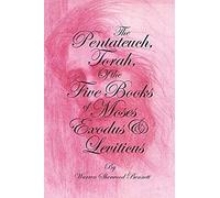 The Pentateuch, Torah, Of The Five Books Of Moses, Exodus & Leviticus