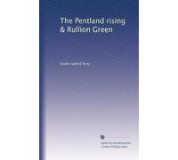 The Pentland Rising & Rullion Green. 1