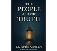 The People And The Truth: A Journey Through Revelation, Reason, And Resistance