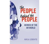 The People Behind The People: Heroes Of The Hr World
