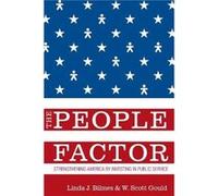 The People Factor by W. Scott Gould Linda Bilmes, W. Scott Gould (Auteur)
