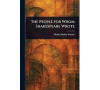 The People for Whom Shakespeare Wrote