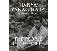 The people in the trees - Hanya Yanagihara - Anchor Books - Poche - Livre