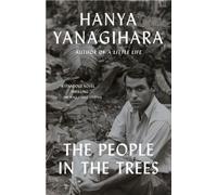 The people in the trees - Hanya Yanagihara - Anchor Books - Poche - Livre