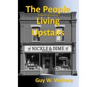 The People Living Upstairs: In Search of America