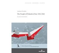 The People of Poland at War: 1914-1918